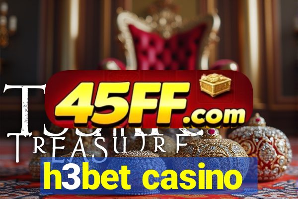 h3bet casino